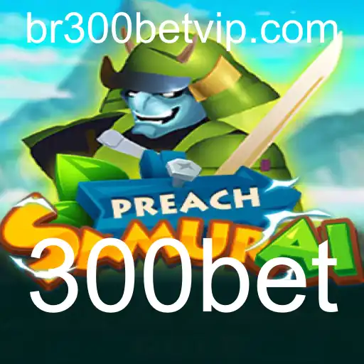 PreachSamurai: Descubra o Mundo do Jogo de Estratégia com 300bet